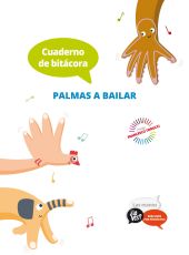 Proyecto ¿Lo ves? : Las manos. Cuaderno de bitácora : Palmas a bailar
