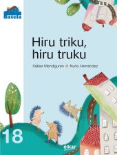 Hiru triku, hiru truku