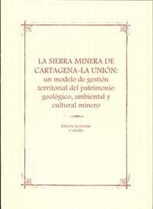 La Sierra Minera de Cartagena-La Unión