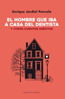 EL HOMBRE QUE IBA A CASA DEL DENTISTA