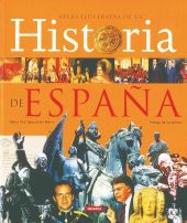 ATLAS ILUSTRADO HISTORIA DE ESPAÑA
