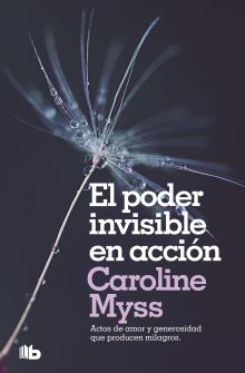 EL PODER INVISIBLE EN ACCION