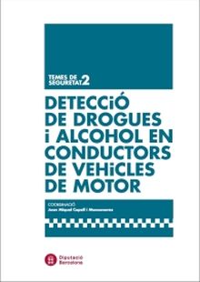 Detecció de drogues i alcohol en conductors de vehicles de motor