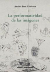 PERFORMATIVIDAD DE LAS IMAGENES,LA