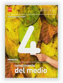 LIR Alumno:  Conocimiento del medio. 4 Primaria. Conecta 2.0. Madrid