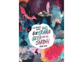 UNA EXTRAÑA SETA EN EL JARDIN