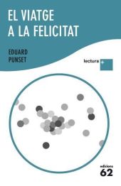 El viatge a la felicitat LECTURA PLUS