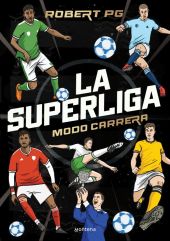 SUPERLIGA, LA. MODO CARRERA