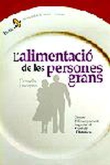 Alimentació de les persones grans. Consells i receptes
