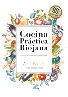 COCINA PRACTICA RIOJANA  85 ANIVERSARIO