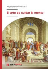 ARTE DE CUIDAR LA MENTE, EL