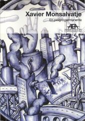 Xavier Monsalvatje. En peligro permanente