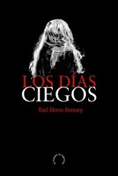 LOS DÍAS CIEGOS