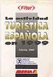 La actividad turística española en 1999