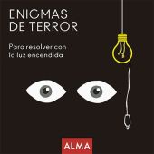 ENIGMAS DE TERROR PARA RESOLVER CON LA LUZ ENCENDI