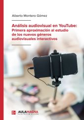 ANÁLISIS AUDIOVISUAL EN YOUTUBE: PRIMERA APROXIMAC