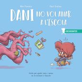 Dani no vol anar a lescola