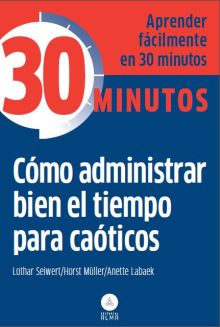 COMO ADMINISTRAR BIEN EL TIEMPO PARA CAOTICOS