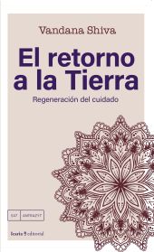 RETORNO A LA TIERRA:REGENERACION DEL CUIDADO