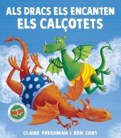 Als dracs els encanten els calçotets