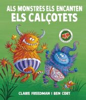 Als monstres els encanten els calçotets