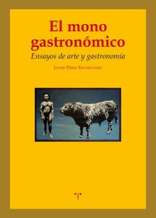 MONO GASTRONOMICO, EL