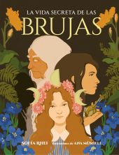VIDA SECRETA DE LAS BRUJAS, LA