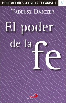 EL PODER DE LA FE
