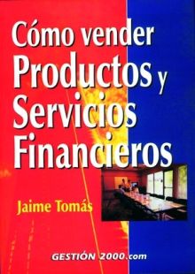 Cómo vender productos y servicios financieros