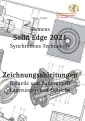 SOLID EDGE 2021 ZEICHNUNGSABLEITUNGEN