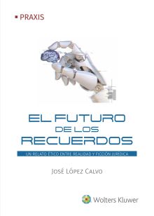 EL FUTURO DE LOS RECUERDOS