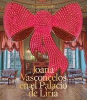 ""FLAMBOYANT"" JOANA VASCONCELOS EN EL PALACIO DE LIRIA