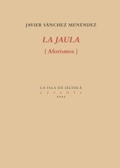 LA JAULA