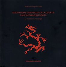 RESONANCIAS ORIENTALES EN LA OBRA DE JUAN NAVARRO BALDEWEG. LA VUELTA DE HIROSHI