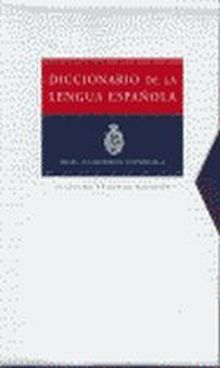 DICCIONARIO DE LA LENGUA ESPAÑOLA 