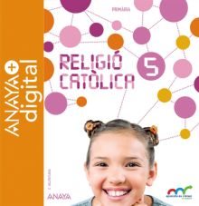 RELIGIÓ CATÒLICA 5. PRIMÀRIA. ANAYA + DIGITAL.