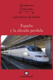 ESPAÑA Y LA DÉCADA PERDIDA