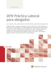 2019 PR?CTICA LABORAL PARA ABOGADOS ED. 2019