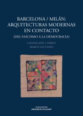 Barcelona/Milán: Arquitecturas modernas en contacto