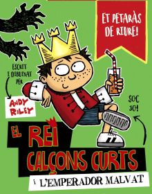 EL REI CALÇONS CURTS I LEMPERADOR MALVAT