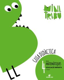 Guia didàctica. Minitribu - Matemàtiques 4 anys