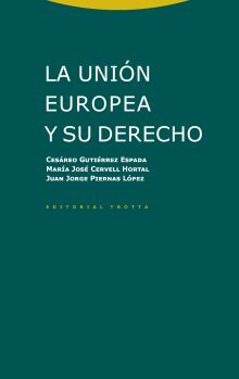 LA UNION EUROPEA Y SU DERECHO