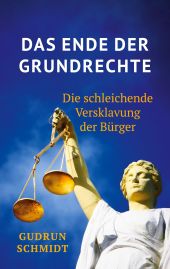 DAS ENDE DER GRUNDRECHTE