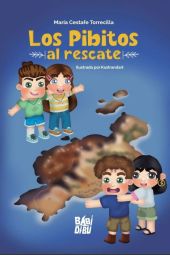 LOS PIBITOS AL RESCATE