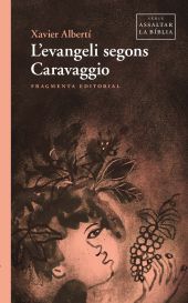 LEVANGELI SEGONS CARAVAGGIO