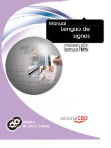 Manual Lengua de Signos. Formación para el empleo
