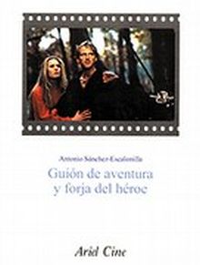 Guión de aventura y forja del héroe