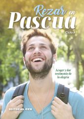 Rezar en Pascua. Ciclo A