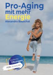 PRO-AGING MIT MEHR ENERGIE