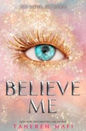 BELIEVE ME (NOVELLA)